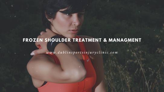 Frozen Shoulder (Treatment and Managment)