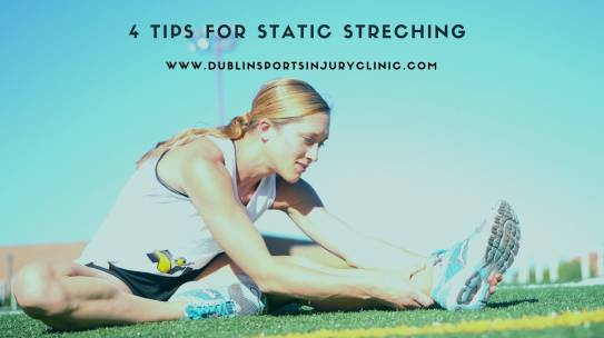 4 Tips For Static Stretching
