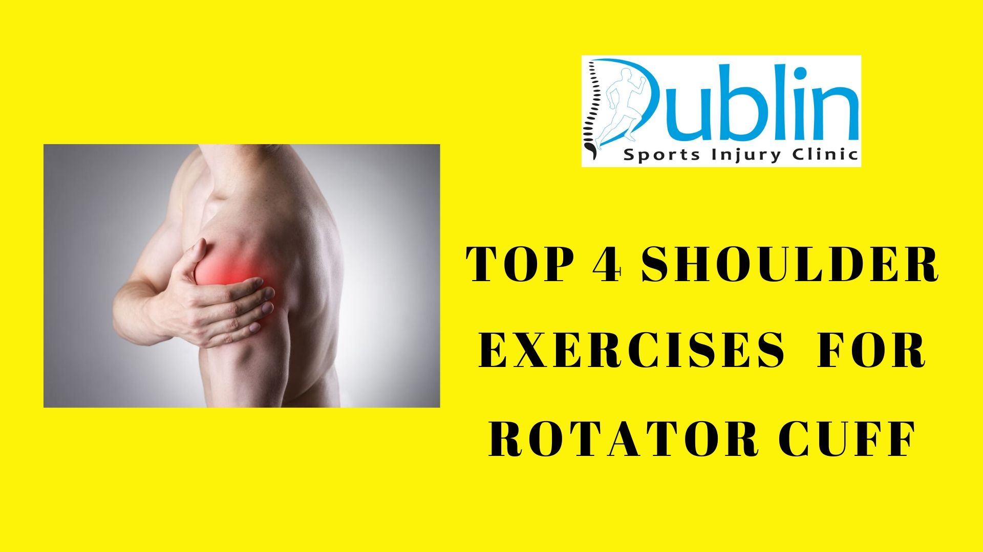 top-4-shoulder-exercises-for-rotator-cuff-injury-dublin-sports-injury